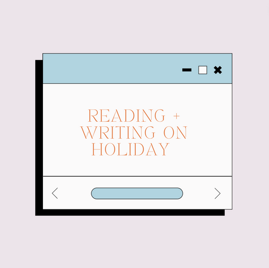 Reading and writing on holiday | Elaelah Harley